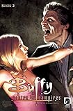 Buffy Contre Les Vampires Saison 2 T02 Lanneau De Feu Buffy Contre Les Vampires Saison 2