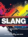 The Concise New Partridge Dictionary Of Slang And Unconventional English Dictionary Of Slang And Unconvetional English English Edition