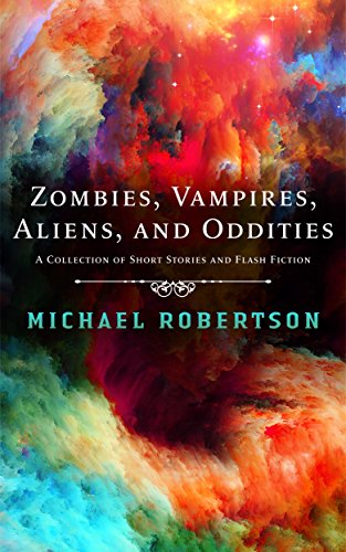 Zombies, Vampires, Aliens, and Oddities cover