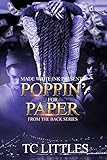 Poppin For Paper The Tales Of A Thirsty Bitch From The Back