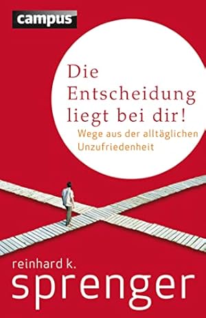 Der ehrliche Umgang mit sich selbst Reinhard K. Sprenger