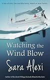 Watching The Wind Blow The Greek Village Series Book 6 English Edition