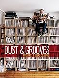 Dust Grooves Adventures In Record Collecting English Edition