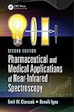 Pharmaceutical And Medical Applications Of Nearinfrared Spectroscopy Practical Spectroscopy Book 39 English Edition