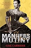 Manners And Mutiny Number 4 In Series Finishing School English Edition