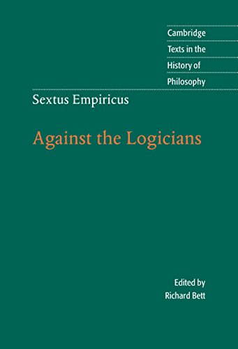 Sextus Empiricus: Against the Logicians (By: Richard Bett) cover