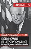 Eisenhower Et Ltat Providence Un Hros De Guerre La Maisonblanche Grands Prsidents T 11