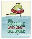 The Crocodile Who Didnt Like Water English Edition