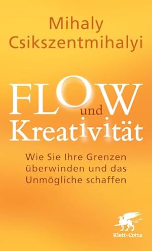 Kreativität Mihaly Csikszentmihalyi