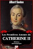 Les Premires Amours De Catherine Ii Mmoires Autobiographiques