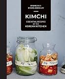 Kimchi Essential Recipes Of The Korean Kitchen English Edition