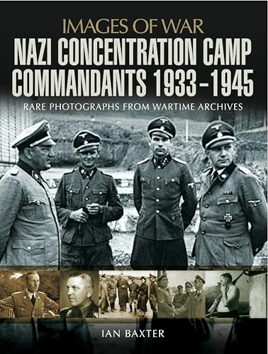 Nazi Concentration Camp Commandants, 1933–1945 book cover