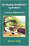 Developing Smallholder Agriculture A Global Perspective English Edition