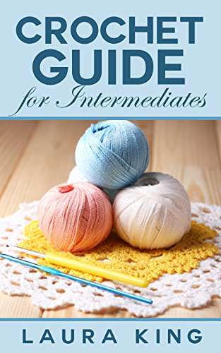 Crochet Guide For Intermediates cover