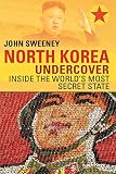 North Korea Undercover