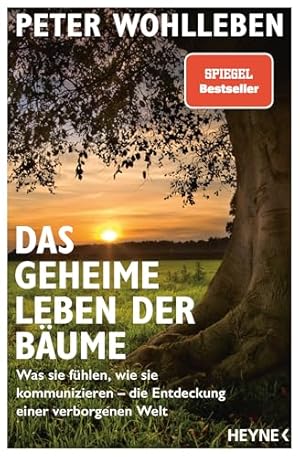 Das geheime Leben der Bäume Peter Wohlleben