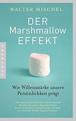 Der Marshmallow-Test Walter Mischel