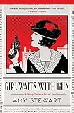 Girl Waits With Gun A Kopp Sisters Novel Book 1