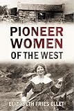 Pioneer Women Of The West 1856 English Edition