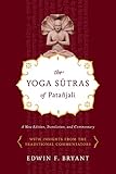 The Yoga Sutras Of Patajali A New Edition Translation And Commentary English Edition