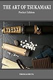 The Art Of Tsukamaki Pocket Edition English Edition