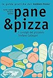 Pane Pizza Le Guide Pratiche Del Gambero Rosso Italian Edition