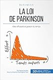 La Loi De Parkinson Allier Efficacit Et Gestion Du Temps Gestion Marketing T 24
