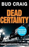 DEAD CERTAINTY