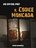Il Codice Moncada Narrativa Mediterranea Italian Edition