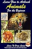 Learn How To Airbrush Animals For The Beginner English Edition