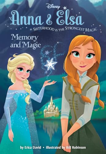 Frozen: Anna & Elsa: Memory and Magic book cover