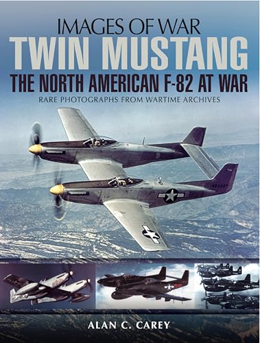 Twin Mustang: The North American F-82 at War book cover