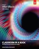 Adobe After Effects Cc Classroom In A Book 2014 Release