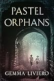 Pastel Orphans