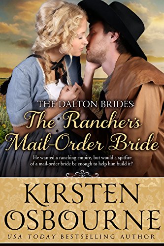 The Rancher's Mail-Order Bride (By: Kirsten Osbourne) cover