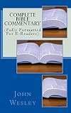 Complete Bible Commentary: (Fully Formatted For E-Readers)