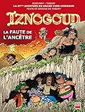 Iznogoud Tome 27 La Faute De Lanctre Bande Dessinee