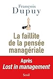 La Faillite De La Pense Managriale Lost In Management Vol 2 Documents Hc