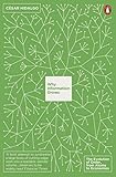 Why Information Grows The Evolution Of Order From Atoms To Economies English Edition