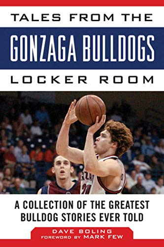 Tales from the Gonzaga Bulldogs Locker Room book cover