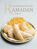 Les Douceurs Du Ramadan (cuisine Des Religions)