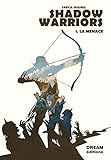 Shadow Warriors La Menace
