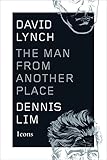 David Lynch The Man From Another Place Icons English Edition