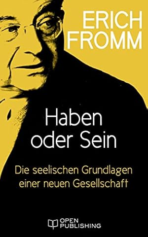 Haben und Sein Erich Fromm