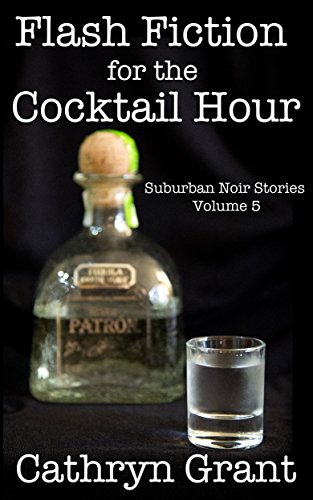 Flash Fiction for the Cocktail Hour - Volume 5 book cover