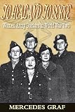 To Heal And To Serve Women Army Doctors In World War Two English Edition