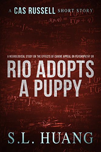 A Neurological Study on the Effects of Canine Appeal on Psychopathy, or, Rio Adopts a Puppy book cover