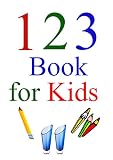123 Book For Kids 123 For Children Numbers Flashcards Infants 123 English Edition