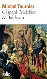 Gaspard, Melchior & Balthazar (folio T. 1415)