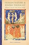 Human Nature Jewish Thought Judaisms Case For Why Persons Matter Library Of Jewish Ideas Book 7 English Edition